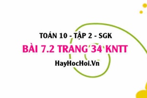 Bài 7.2 trang 34 Toán 10 tập 2 Kết nối tri thức